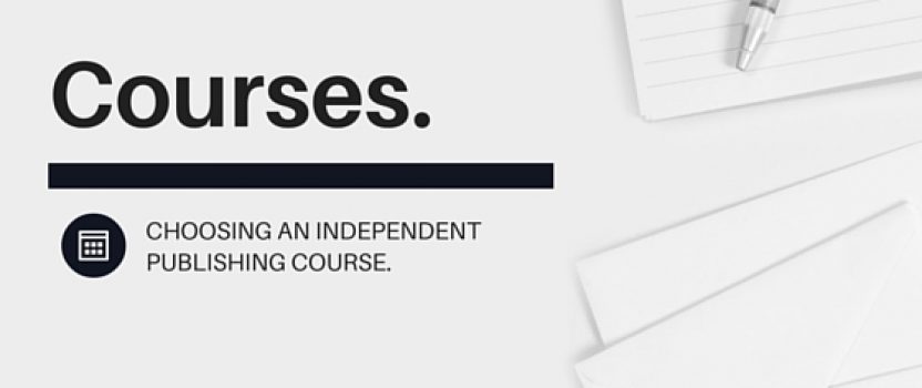 Choosing an independent publishing course