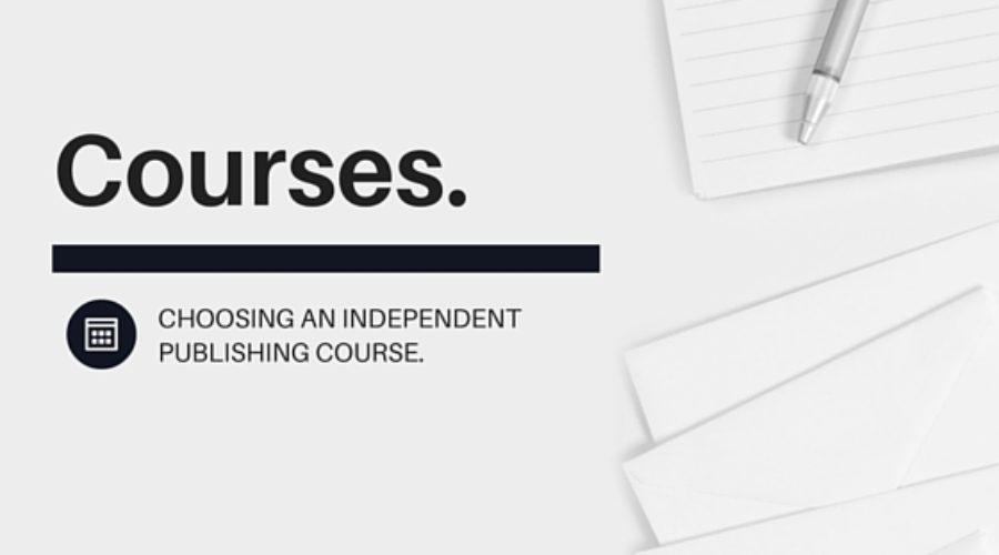 Choosing an independent publishing course