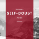 Pushing self-doubt aside