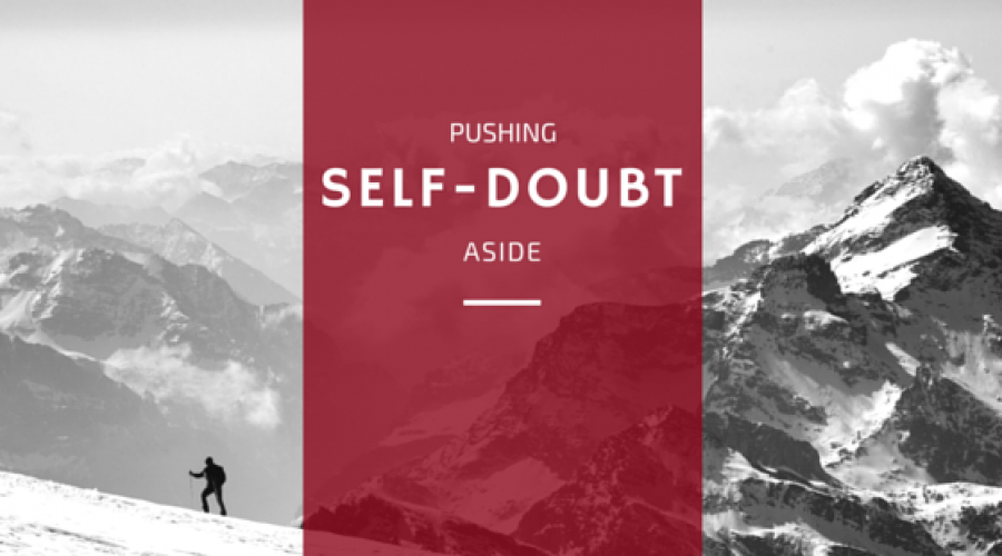 Pushing self-doubt aside
