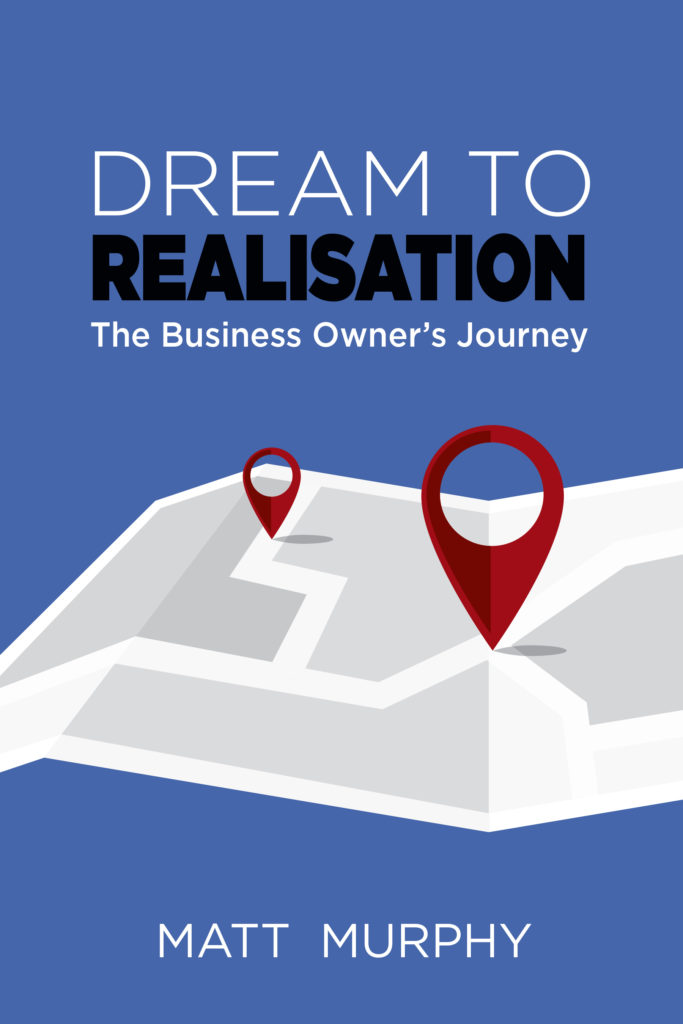 Dream to Realisation - The Business Owner's Journey